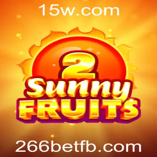 Guia Completo sobre SunnyFruits2 e a Plataforma 266bet